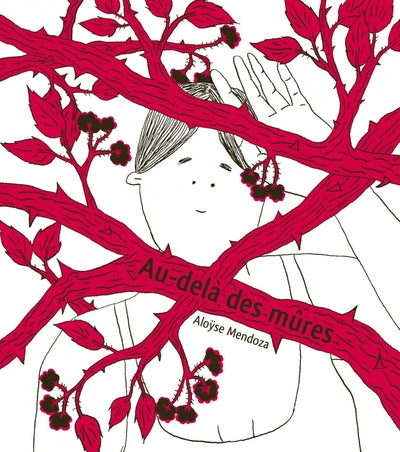 Au-delà des mûres