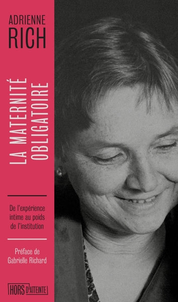 La maternité obligatoire - De l'expérience intime au poids