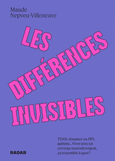 Les différences invisibles - TDAH, douance ou HPI, autisme..