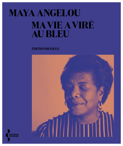 Ma vie a viré au bleu