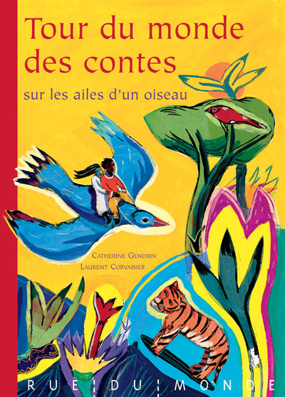 TOUR DU MONDE DES CONTES SUR LES AILES D'UN OISEAU