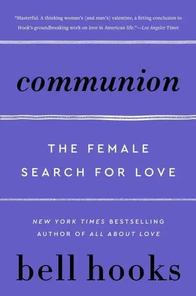 Communion : The Female Search for Love