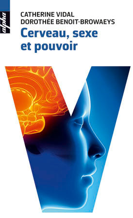 Cerveau, sexe et pouvoir