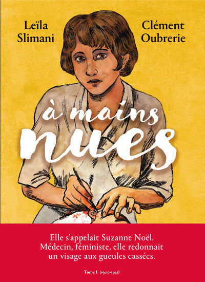 A mains nues - 1900-1921 - Tome 1
