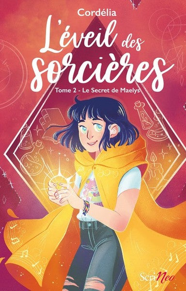 L'Eveil des sorcières - tome 2 le Sercret de Maelys