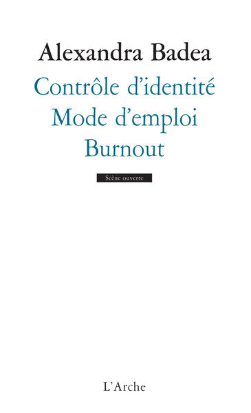 Contrôle d’identité / Mode d’emploi / Burnout