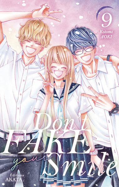 Don't fake your smile - Tome 9