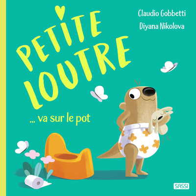 Petite loutre va sur le pot