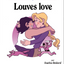 Louves Love