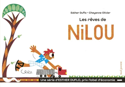 Les Rêves de Nilou. La pauvreté expliquée par Esther Duflo