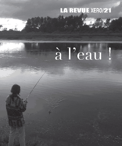Revue Xero 21 : A l'eau
