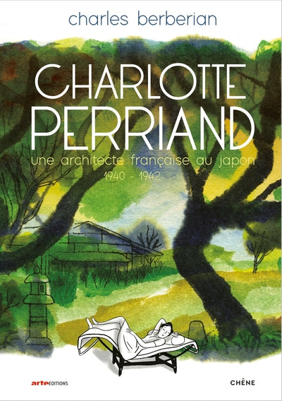 Charlotte Perriand : une architecte française au Japon : 1940-1942