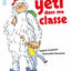 UN YETI DANS MA CLASSE