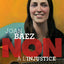 Joan Baez : "Non à l'injustice"