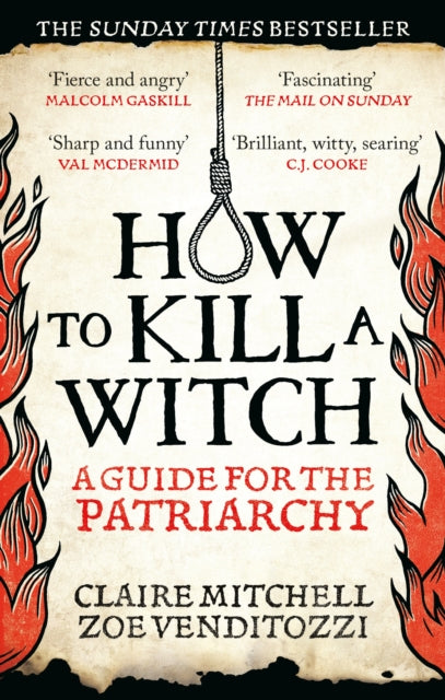 How To Kill a Witch : A Guide For The Patriarchy