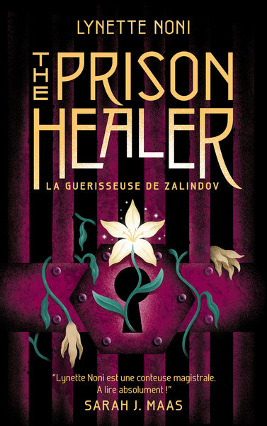 The Prison Healer - tome 1 - La guérisseuse de Zalindov