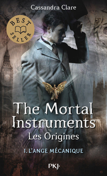 The Mortal Instruments - Les Origines - tome 1 L'ange mécanique -poche-