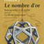 Le Nombre d'or  ((nouvelle édition))