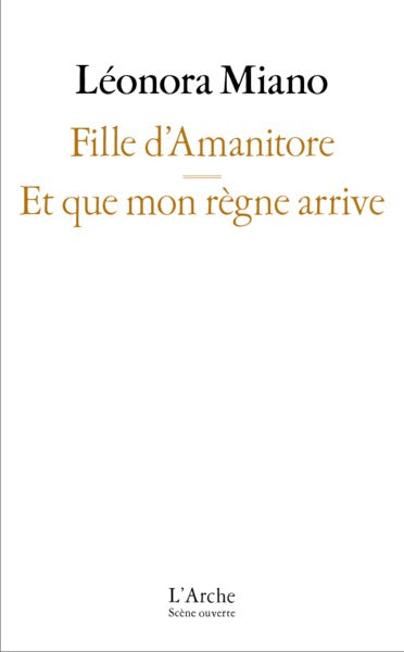 Fille d’Amanitore / Et que mon règne arrive