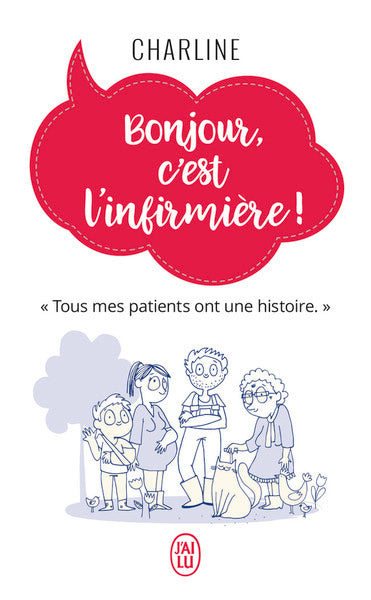 Bonjour, c'est l'infirmière !