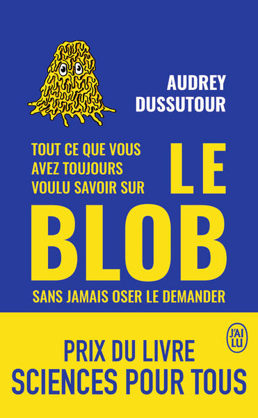 Tout ce que vous avez toujours voulu savoir sur le blob sans jamais oser le demander