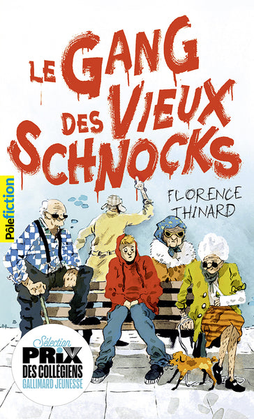 Le Gang des Vieux Schnocks