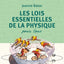 Les lois essentielles de la physique pour tous