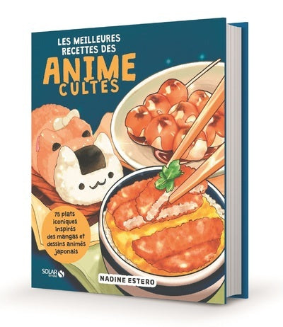 Les meilleures recettes des animes cultes