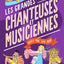 100 % Bio - Les grandes chanteuses et musiciennes vues par un ado