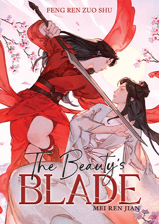The Beauty’s Blade: Mei Ren Jian (Novel)