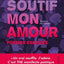 Soutif, mon amour - Poèmes engagés