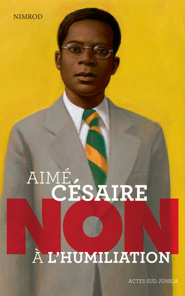 Aimé Césaire : "Non à l'humiliation"