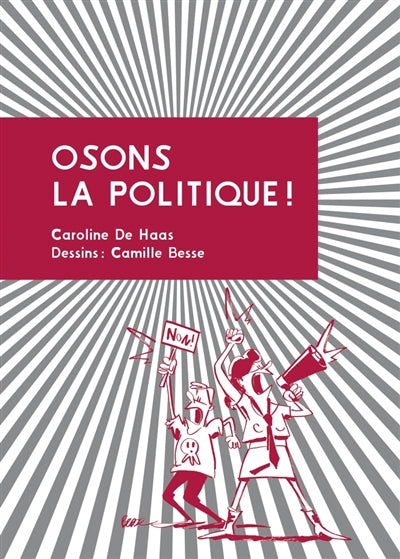 Osons la politique !