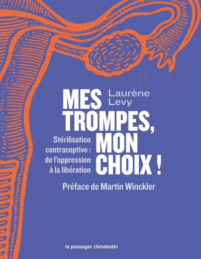 Mes trompes, mon choix ! - Stérilisation contraceptive