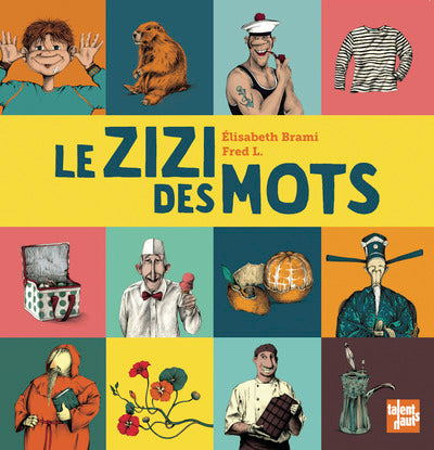 LE ZIZI DES MOTS