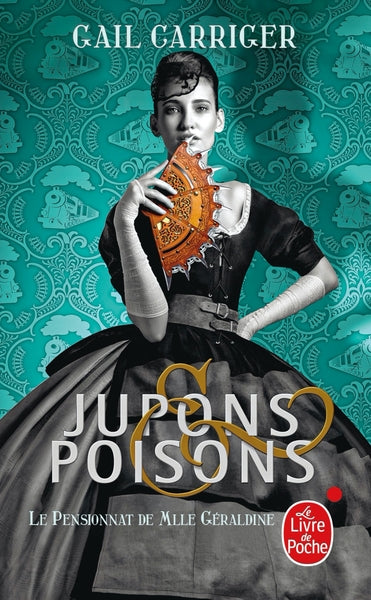 Jupons et poisons (Le Pensionnat de Mlle Géraldine, Tome 3)