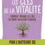 Les Clés de la vitalité