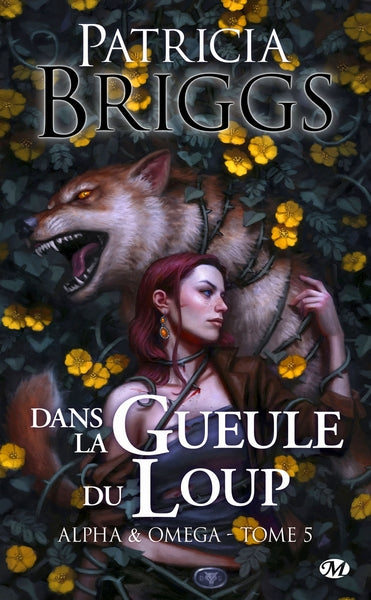 Alpha & Omega, T5 : Dans la gueule du loup