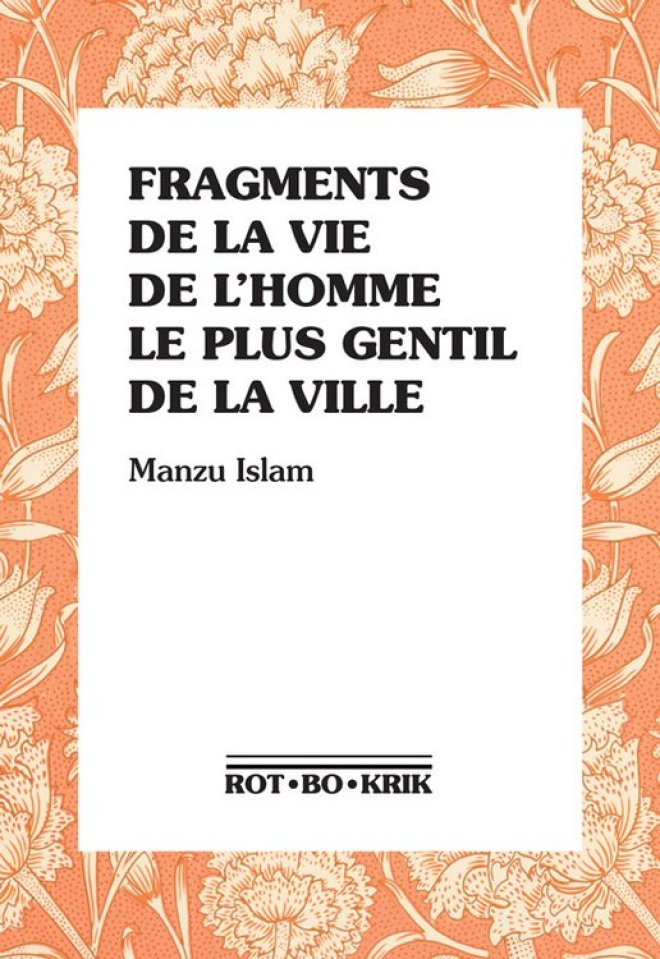 Fragments de la vie de l’homme le plus gentil de la ville