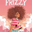 Frizzy