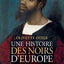 Une histoire des noirs d'Europe