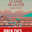 Le Sang de la cité (La Tour de Garde, Capitale du Sud Tome 1)