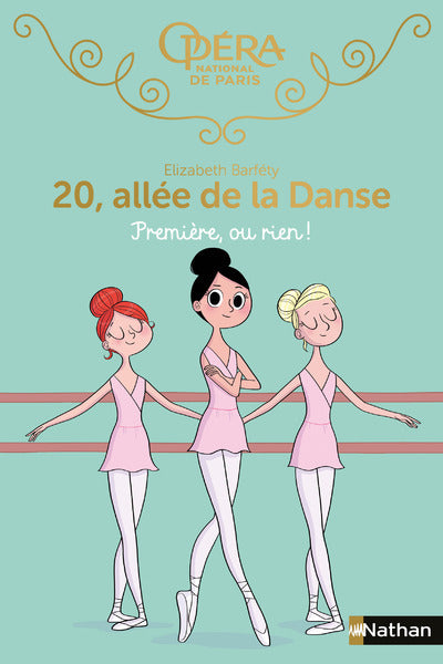 Première, ou rien ! 20, allée de la Danse