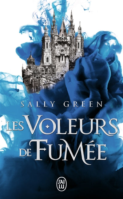 Les voleurs de fumée. Vol. 1