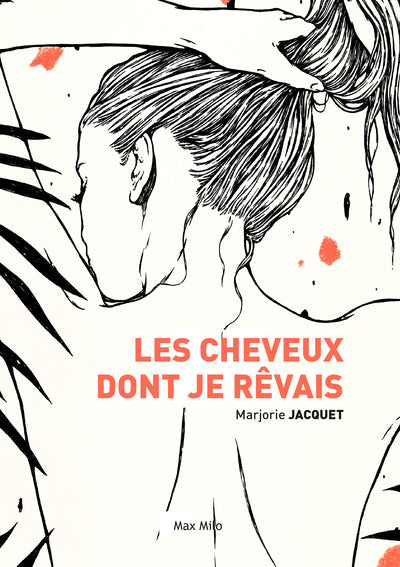 Les cheveux dont je rêvais