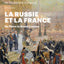 La Russie et la France : de Pierre le Grand à Lénine