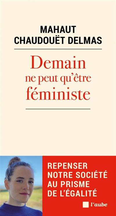 Demain ne peut qu'être féministe