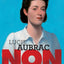 Lucie Aubrac : non au nazisme