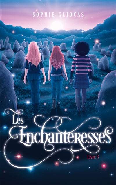 Les enchanteresses. Vol. 3. La porte de Sidh