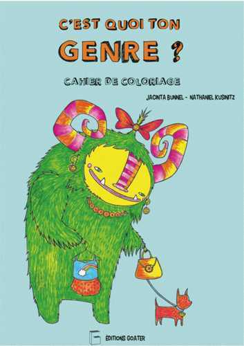 C'est Quoi Ton Genre ? : Cahier De Coloriage – Librairie Majo